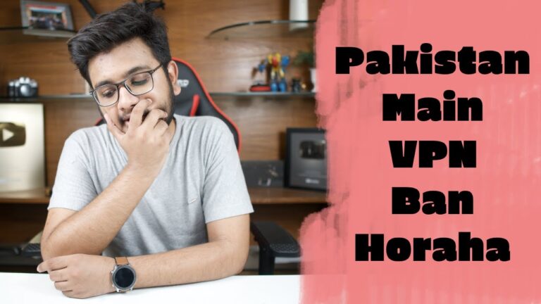 Is VPN ban in Pakistan?