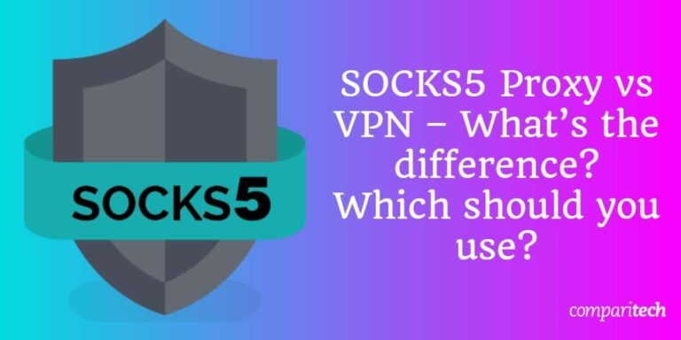 Is SOCKS5 better than VPN?