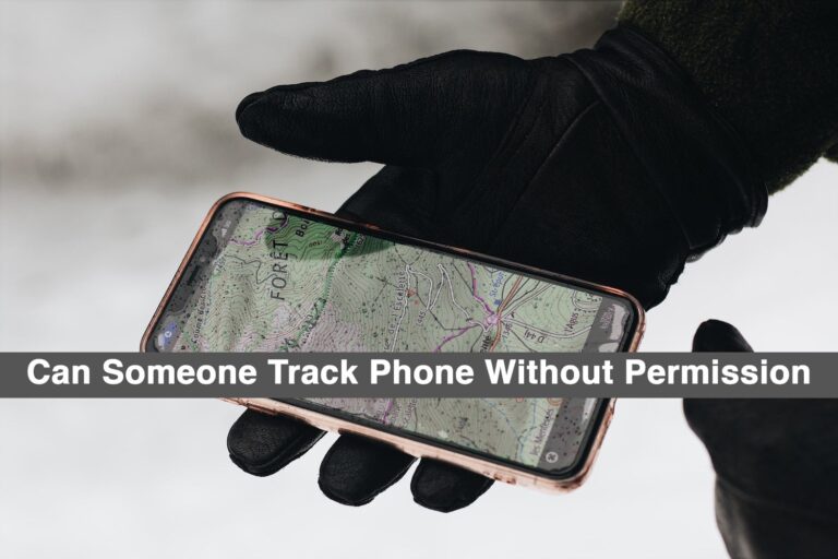 Can another person track my phone without me knowing?