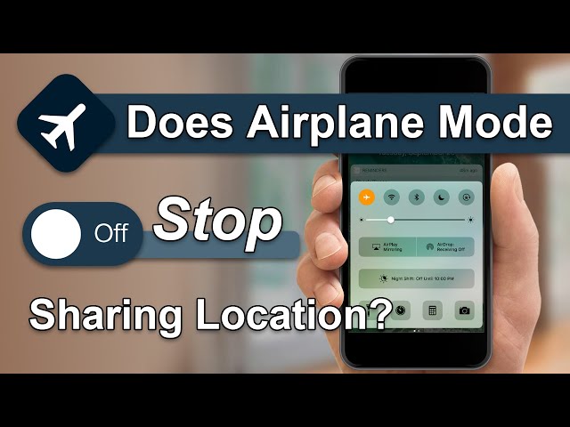 Can they track your location on airplane mode?