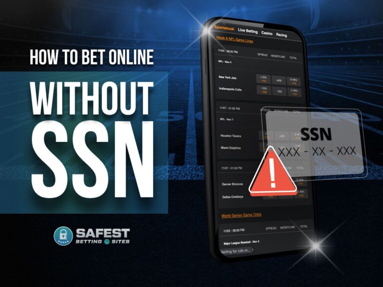 Where can I bet without SSN?
